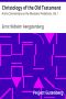 [Gutenberg 30410] • Christology of the Old Testament: And a Commentary on the Messianic Predictions, Vol. 1